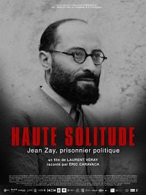 Haute solitude, Jean Zay prisonnier politique