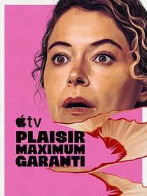 poster de la série Plaisir Maximum Garanti