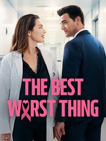 The Best Worst Thing