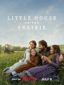 poster de la série La Petite maison dans la prairie (Reboot Netflix)