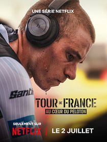 Tour de France : Au coeur du peloton