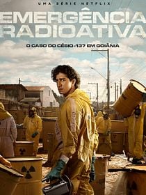 poster de la série Emergência Radioativa