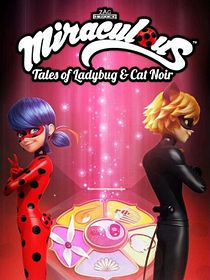 Miraculous : Les Aventures de Ladybug et Chat Noir