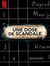 Une dose de scandale