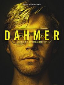 Dahmer : Monstre - L'histoire de Jeffrey Dahmer