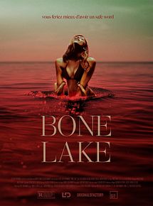 Affiche de Bone Lake, film à voir en streaming sur Pygargue
