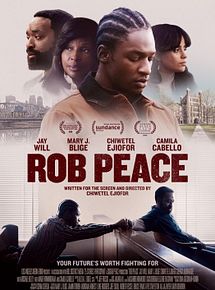 Affiche de Rob Peace, film à voir en streaming sur Pygargue