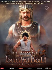 Affiche de La Légende de Baahubali, l'épopée - version Director's Cut, film à voir en streaming sur Pygargue