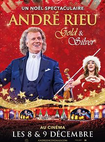 Affiche de André Rieu's 2024 Christmas Concert: Gold and Silver, film à voir en streaming sur Pygargue