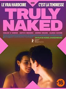 Affiche de Truly Naked, film à voir en streaming sur Pygargue