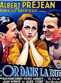 Affiche de L'Or dans la rue, film à voir en streaming sur Pygargue