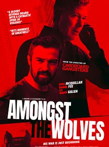 Affiche de Amongst the Wolves, film à voir en streaming sur Pygargue