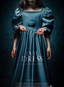 Affiche de Evil Dress, film à voir en streaming sur Pygargue