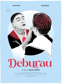 Affiche de Deburau, film à voir en streaming sur Pygargue