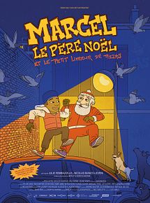 Affiche de Marcel le Père Noël et le petit livreur de pizzas, film à voir en streaming sur Pygargue
