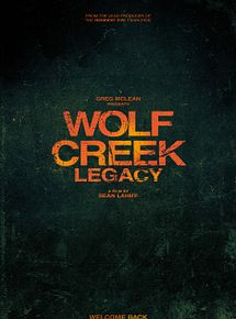 Affiche de Wolf Creek: Legacy, film à voir en streaming sur Pygargue
