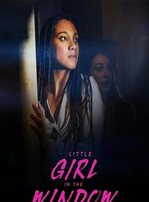 Affiche de La petite fille à la fenêtre, film à voir en streaming sur Pygargue