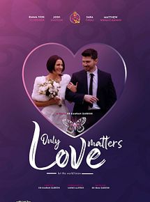 Affiche de Only Love Matters, film à voir en streaming sur Pygargue