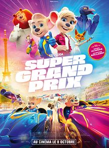 Affiche de Super Grand Prix, film à voir en streaming sur Pygargue