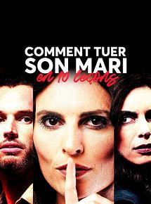 Affiche de Comment tuer son mari en 10 leçons, film à voir en streaming sur Pygargue