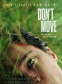 Affiche de Don't Move, film à voir en streaming sur Pygargue