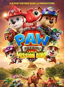 Affiche de La Pat' Patrouille : Le film mission Dino, film à voir en streaming sur Pygargue