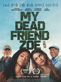 Affiche de My Dead Friend Zoe, film à voir en streaming sur Pygargue