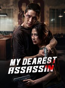 Affiche de My Dearest Assassin, film à voir en streaming sur Pygargue