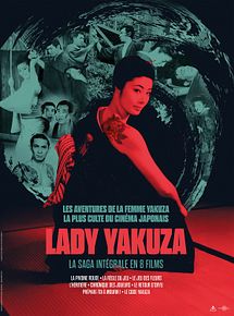Affiche de Lady Yakuza - Le code Yakuza, film à voir en streaming sur Pygargue