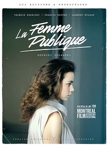 Affiche de La Femme publique, film à voir en streaming sur Pygargue