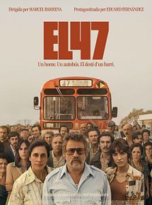 Affiche de El 47, film à voir en streaming sur Pygargue