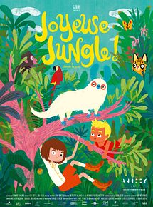 Affiche de Joyeuse Jungle !, film à voir en streaming sur Pygargue