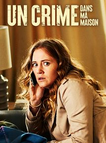 Affiche de Un crime dans ma maison, film à voir en streaming sur Pygargue