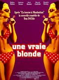 Affiche de Une Vraie blonde, film à voir en streaming sur Pygargue