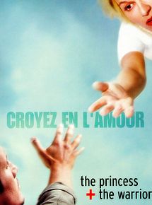 Affiche de La Princesse et le guerrier, film à voir en streaming sur Pygargue