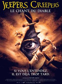 Affiche de Jeepers Creepers, le chant du diable, film à voir en streaming sur Pygargue