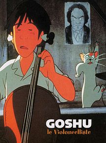 Affiche de Goshu le violoncelliste, film à voir en streaming sur Pygargue