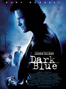 Affiche de Dark Blue, film à voir en streaming sur Pygargue