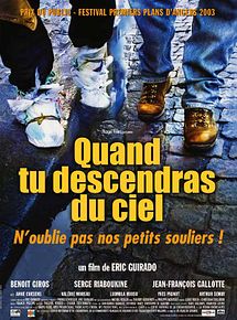 Affiche de Quand tu descendras du ciel, film à voir en streaming sur Pygargue