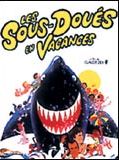 Affiche de Les Sous-doués en vacances, film à voir en streaming sur Pygargue