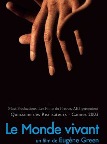 Affiche de Le Monde vivant, film à voir en streaming sur Pygargue