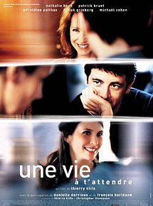 Affiche de Une Vie à t'attendre, film à voir en streaming sur Pygargue