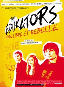 Affiche de The Edukators, film à voir en streaming sur Pygargue