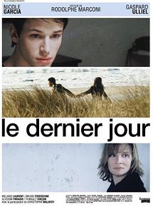 Affiche de Le dernier jour, film à voir en streaming sur Pygargue