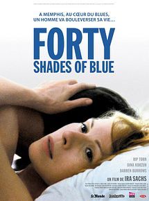 Affiche de Forty Shades of Blue, film à voir en streaming sur Pygargue