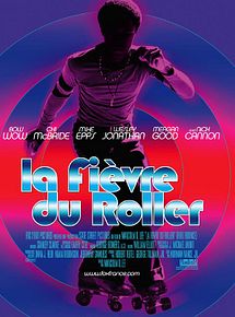 Affiche de La Fièvre du roller, film à voir en streaming sur Pygargue