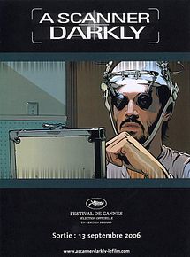 Affiche de A Scanner Darkly, film à voir en streaming sur Pygargue