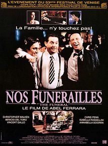 Affiche de Nos funérailles, film à voir en streaming sur Pygargue