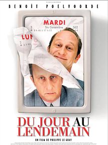 Affiche de Du Jour au Lendemain, film à voir en streaming sur Pygargue