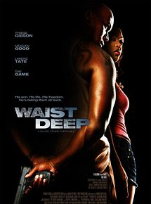 Affiche de Waist Deep, film à voir en streaming sur Pygargue